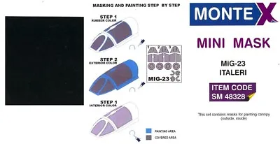Montex 1/48 MIKOYAN MiG-23  FLOGGER  CANOPY PAINT MASK Italeri • $5.99