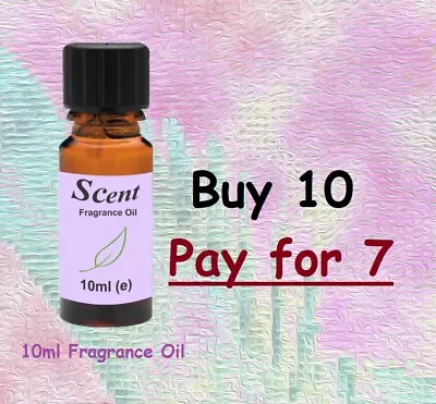 10ml FRAGRANCE OILS- Buy 10 Get 3 Free For Candles Diffusers Oil Burners Etc. • £1.69