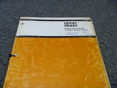 Case 644 & 646 Compact Wheel Loaders Parts Catalog Manual PN A1281 • $209.30