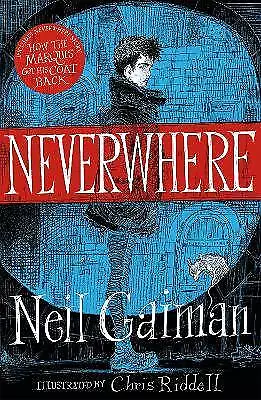 Neverwhere The Illustrated Edition Neil Gaiman • £11.50