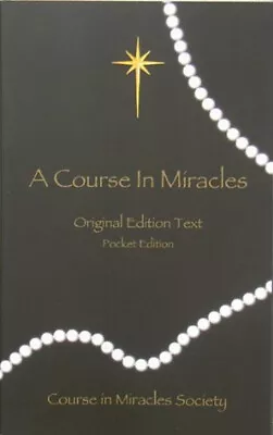 A Course In Miracles : Original Edition Text Paperback • $8.25