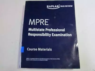 Kaplan Bar Review Mpre Multistate Professional Responsibility Examination; Cour • $97.55