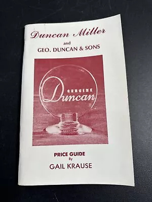 I- VINTAGE 1980's Duncan Miller Glass And Geo. Duncan & Sons Price Guide • $5