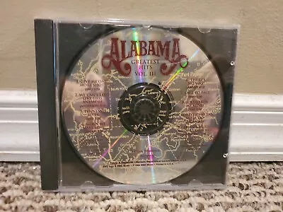 Greatest Hits Vol. 3 By Alabama (CD Sep-1994 RCA) Disc Only • $5.49