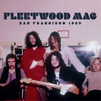 £3.99 • Buy CD: Fleetwood Mac San Francisco 1969  (2021)  NEW