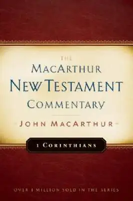 1 Corinthians MacArthur New Testament Commentary: Volume 17 By John MacArthur • $15.69