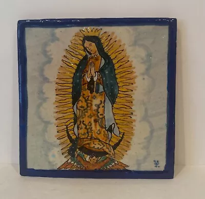 Vintage Mexican Pottery Ceramic Virgin Of Guadalupe Tile Signed Ysauro Uriarte • $195