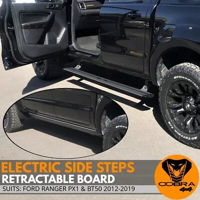 Heavy Duty Cobra Electric Retractable Side Steps Fits Ranger PX1 & BT50 2012-19 • $1395