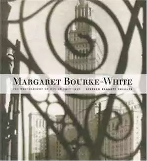 Margaret Bourke-White: - Hardcover By Phillips Stephen Bennett - Good • $22.78