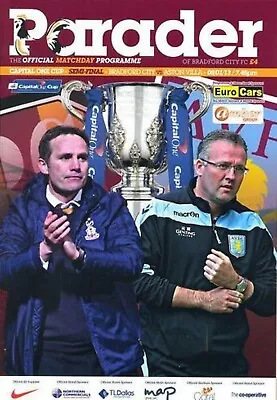 * 2013 CAPITAL ONE CUP SEMI-FINAL - BRADFORD CITY V ASTON VILLA * • £7.99