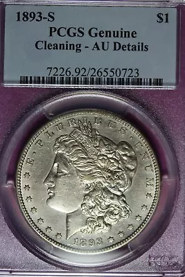 1893 S- Pcgs Genuine Cleaning- Au Details Morgan Silver Dollar #b43916 • $23000