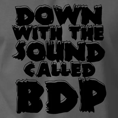 DOWN WITH THE SOUND BDP T-Shirt Krs One Hip Hop Golden Era S-6XL On Tee • $14.95