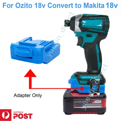 $38.98 • Buy Adapter Fits For OZITO 18v Li-Ion Batteries To Makita 18v Li-Ion Cordless Tools