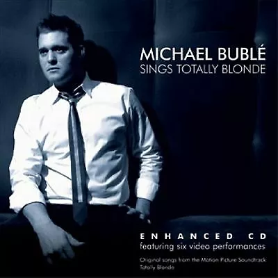 Michael Buble : Sings Totally Blonde CD Highly Rated EBay Seller Great Prices • £1.99