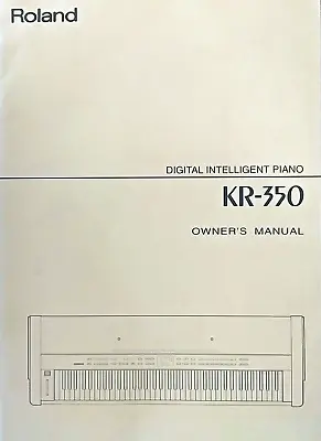Roland KR-350 Digital Intelligent Piano Keyboard Original Owner's Manual Book. • $68.50