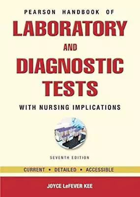 Pearson's Handbook Of Laboratory And Diagnostic Tests: With Nursing Implications • $12.99