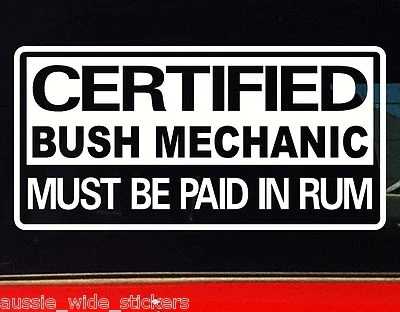 $6.90 • Buy BUSH MECHANIC Rum 4x4 Ute Funny Stickers 200mm 