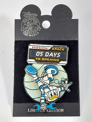WDW Mission Space Countdown 05 5 Days To Opening Disney Pin Donald Duck • $20