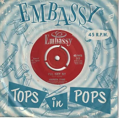 MAUREEN EVANS - I'll Get By  (1958)  VG+ Copy EMBASSY Label WB 313 • £3