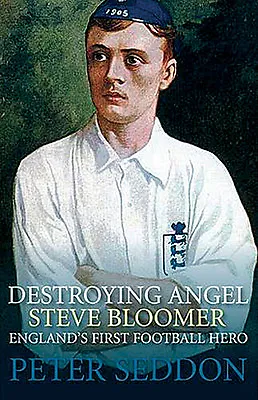 £7.99 • Buy Destroying Angel - Steve Bloomer - England's First Football Hero - Derby County