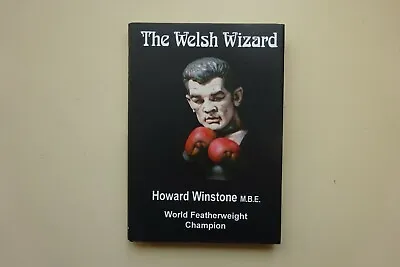 £12 • Buy Howard Winstone The Welsh Wizard H/B Signed By The Author (1995)
