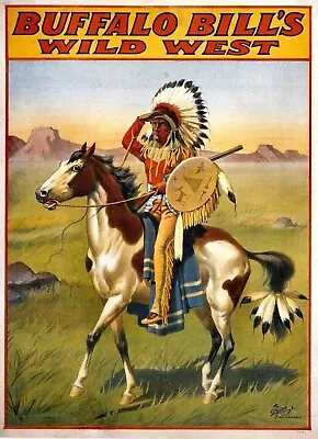 Buffalo Bill Wild West Native American Indian Headdress 1912 Poster Print A3 A4 • £4.30