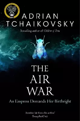 Adrian Tchaikovsky The Air War (Paperback) Shadows Of The Apt • $19.32