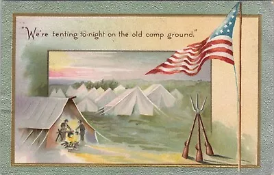 C1909 Memorial Day Civil War We're Tenting Tonight Vintage Embossed Postcard • $14