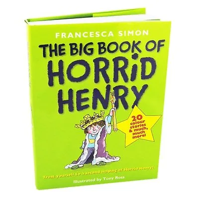 The Big Book Of Horrid Henry • £3.54