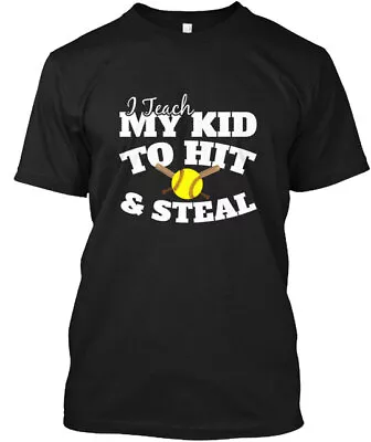 Softball Mom I Teach My Kid To Hit And Steal T-Shirt Made In USA Size S To 5XL • $21.95