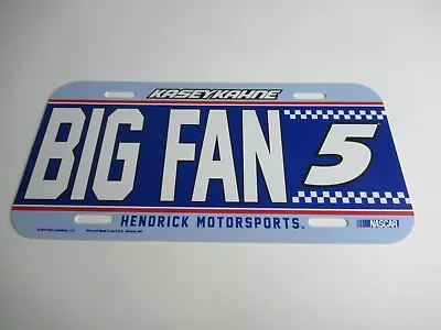 WinCraft Racing Kasey Kahne #5 Hendrick Motorsports  Big Fan  License Plate • $9.99