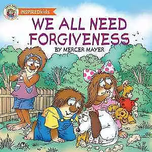 We All Need Forgiveness (Mercer Mayer's - Paperback By Mercer Mayer - Good • $4.85
