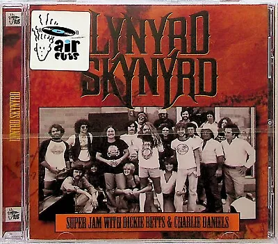 Lynyrd Skynyrd – 1978 Super Jam With Dickie Betts & Charlie Daniels Live CD NEW  • £9.99