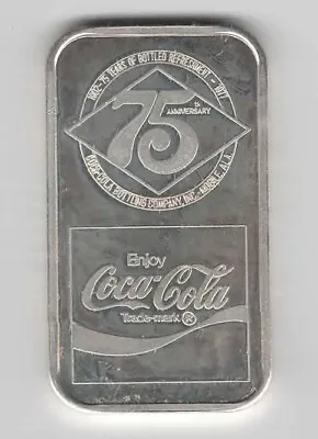 Coca-Cola Bottling Company Mobile Ala 75 Years 999 Silver Coin Ingot Type I • $85