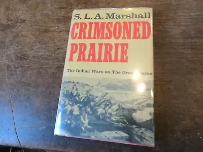 Crimsoned Prairie Wars Between U.S. And Plains Indians; Native American • $9.99