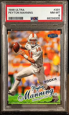 88296005 PEYTON MANNING 1998 Fleer Ultra #201 RC Rookie HOF PSA 8 • $0.99