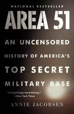 Area 51: An Uncensored History Of America's Top Secret Military Base - GOOD • $9.96