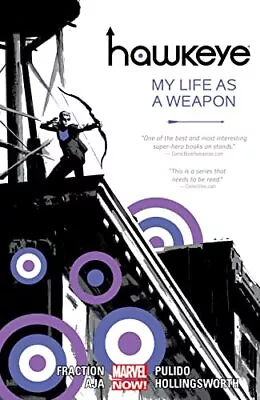 Hawkeye - Volume 1: My Life As A Weapon: 01 (Marvel Now) By David  Aja Book The • £3.50