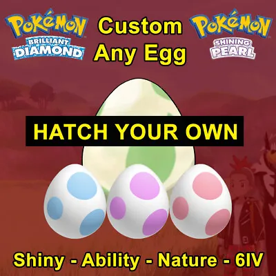 ✨ Ultra Shiny ✨ Custom Any 6IV Egg ✨Pokemon Brilliant Diamond Shining Pearl BDSP • $1