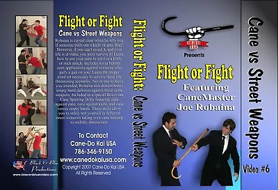 Flight Or Fight: Cane Versus Street Weapons Plus Cane Sparring Drills Vol. 6 • $18.95