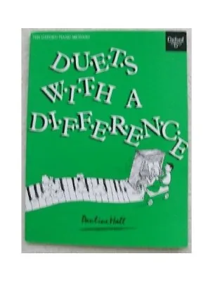 Duets With A Difference (The Oxford Piano Method) By Hall Paperback Book The • £3.49