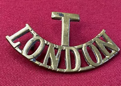 One WW1 Era London Regiment (Territorial) British Army Brass Shoulder Title • £9