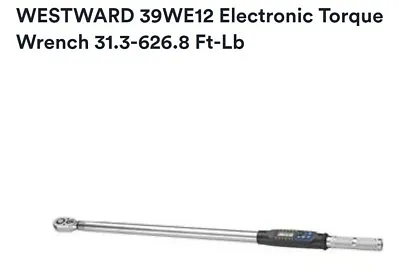 Digital Torque  Wrench 39WE12  31 - 626.8 Ft Lb Carrying Case  Westward  • $749.99