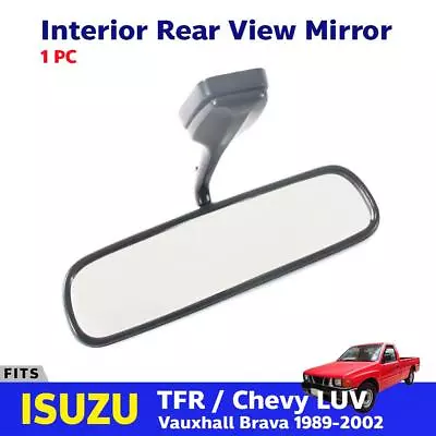 For Isuzu TFR Holden Rodeo Truck Ute 1989-02 Interior Mirror Room Rear View EBSH • $52.75