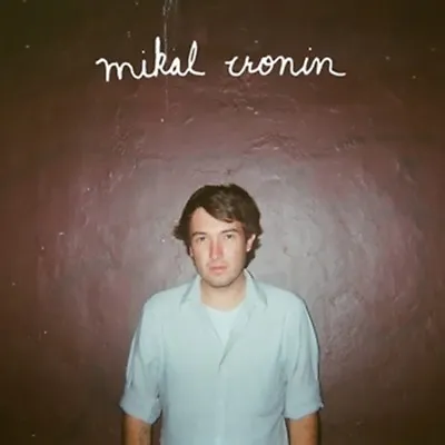 MIKAL CRONIN 'Tide 7  NEW Goner Ty Segall Oh Sees Fresh Onlys Bruise Cruise PUNK • $12.99