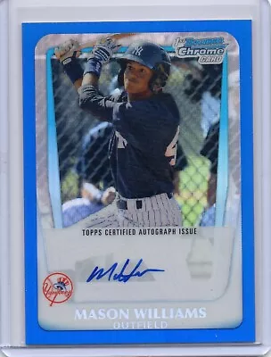 2011 Bowman Chrome Blue Refractor Mason Williams Autograph #D 040/150 Auto • $20