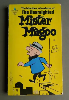 The Hilarious Adventures Of The Nearsighted Mister Magoo - 1967 Paperback • $3.88