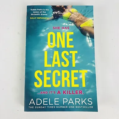 One Last Secret And It's A Killer Adele Parks 2022 Trade Paperback Edition • $19.93