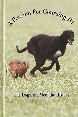 DARCY JONATHAN LONGDOGS AND LURCHERS BOOK A PASSION FOR COURSING III 3 THREE New • £53.45