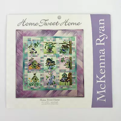 McKenna Ryan Home Tweet Home Quilt Pattern Instructions Assembly • $8.89